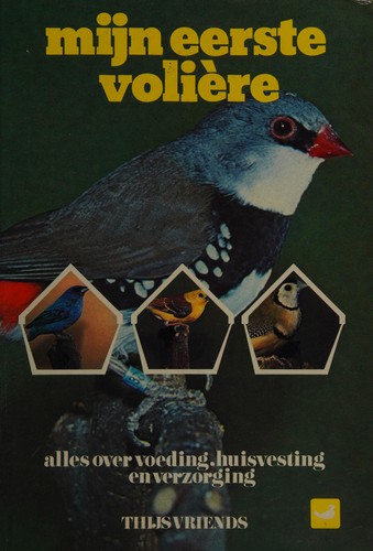 Mijn eerste volière