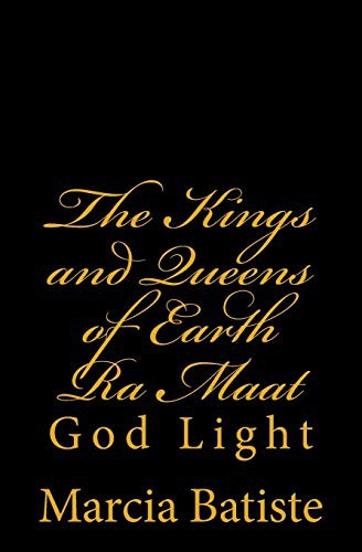 The Kings and Queens of Earth Ra Maat