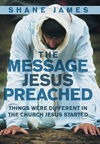 The Message Jesus Preached
