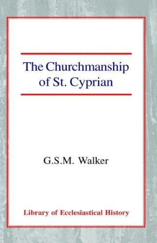 The churchmanship of St. Cyprian