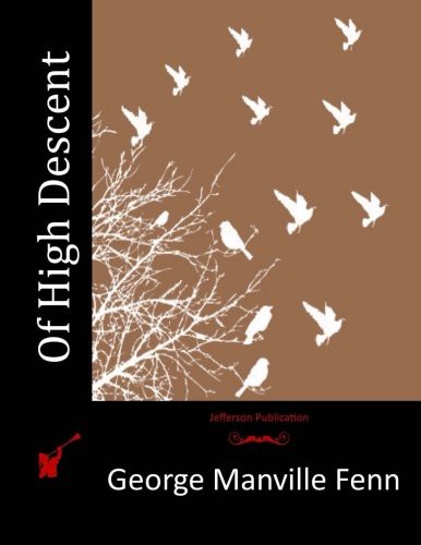 Of High Descent