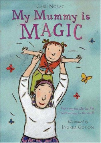 My Mummy Is Magic