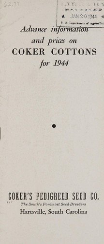 Advance information and prices on Coker cottons for 1944