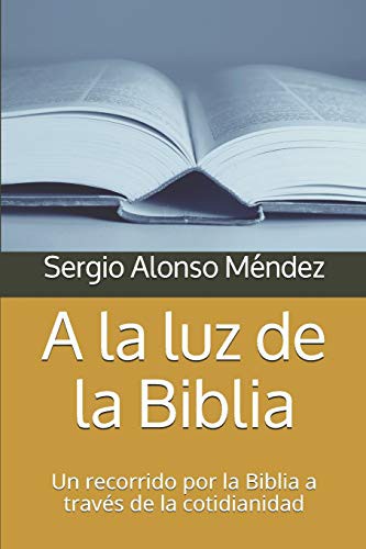 A la luz de la Biblia