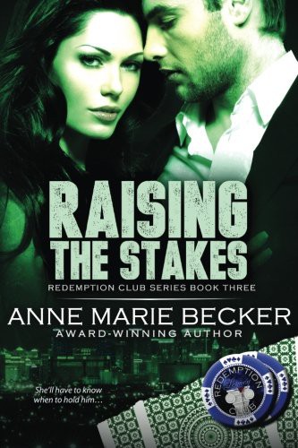 Raising the Stakes