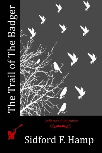 The Trail of The Badger