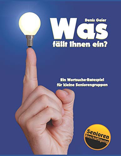 Was fällt Ihnen ein?