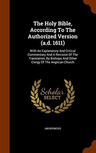 The Holy Bible, According To The Authorized Version