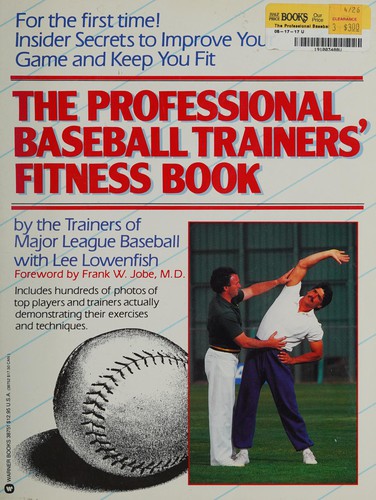 The Professional baseball trainers' fitness book