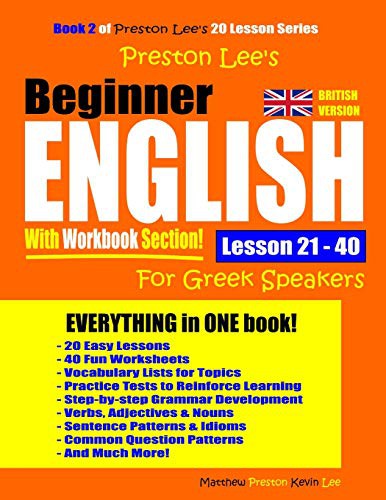 Preston Lee’s Beginner English With Workbook Section Lesson 21 – 40 For Greek Speakers