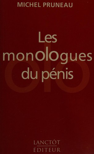 Les monologues du pénis