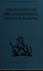 The Politics of Organizational Decision-Making