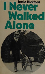 I never walked alone