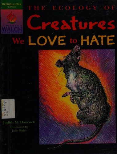 The ecology of creatures we love to hate
