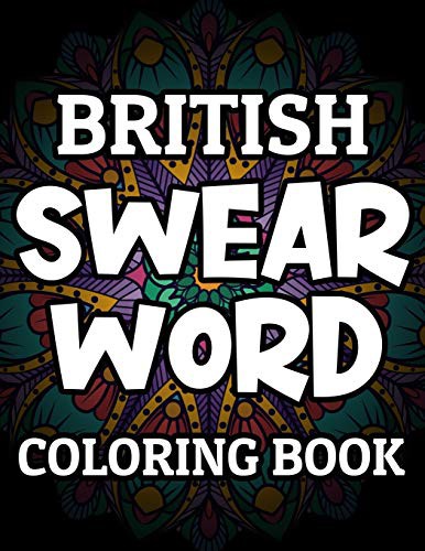 British Swear Word Coloring Book