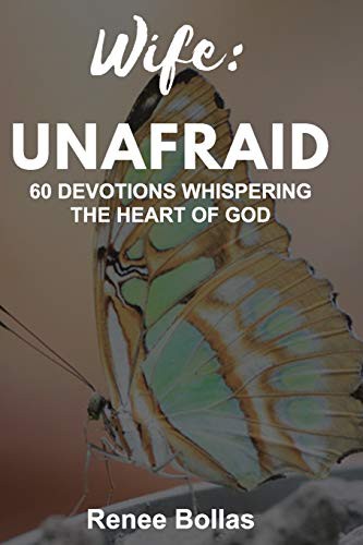 Wife : Unafraid