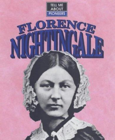 Tell ME About Florence Nightingale (Tell Me About)
