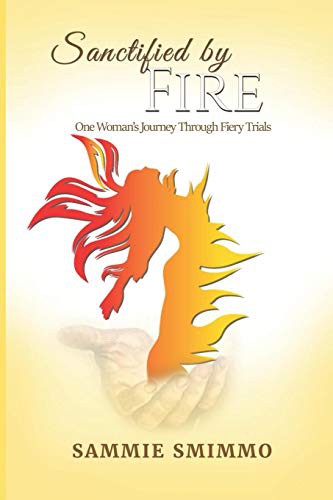 Sanctified by Fire
