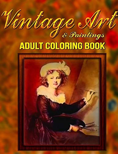 Adult Coloring Book-Vintage Art and Paintings