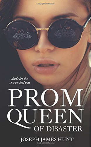 Prom Queen of Disaster