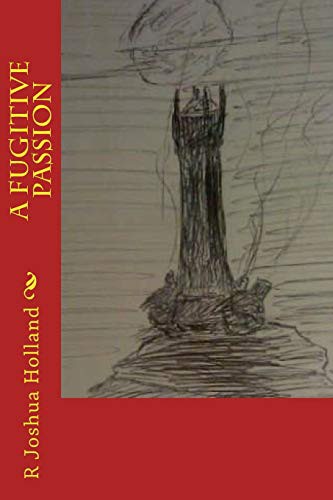 a Fugitive Passion
