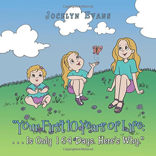 "Your First 10 Years of Life :