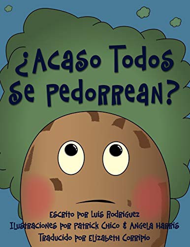 ¿Acaso Todos Se Pedorrean?