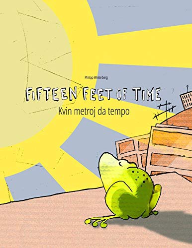 Fifteen Feet of Time/Kvin metroj da tempo