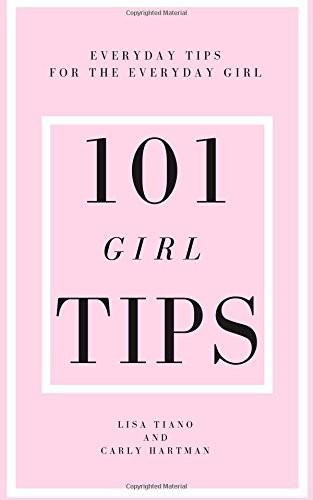 101 Girl Tips