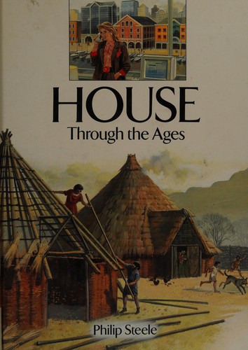 House through the ages