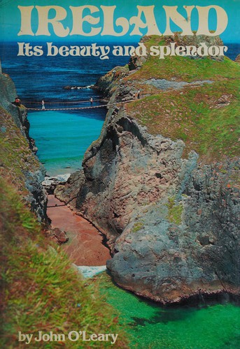 Ireland, its beauty and splendor