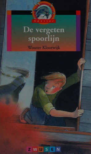 De vergeten spoorlijn