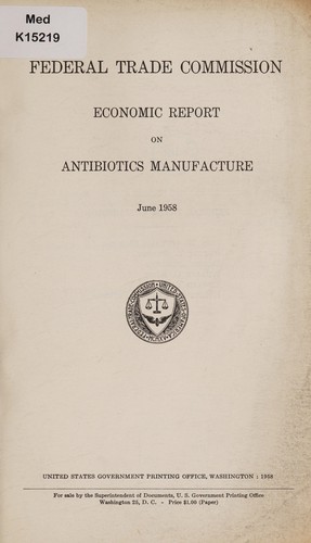 Economic report on antibiotics manufacture