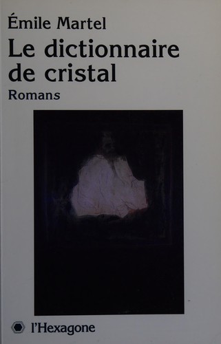Le dictionnaire de cristal