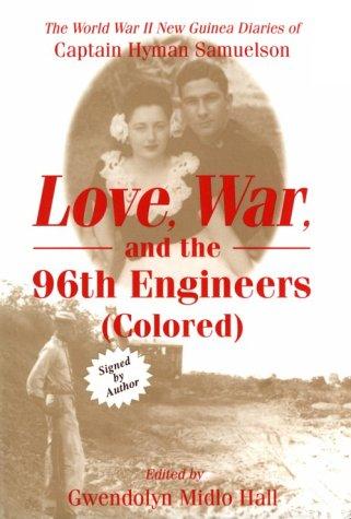 Love, War, and the 96th Engineers (Colored)