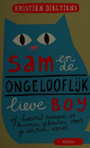 Sam en de ongelooflijk lieve Boy