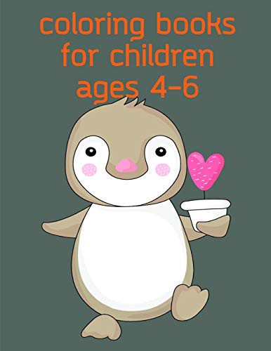 Coloring Books For Children Ages 4-6