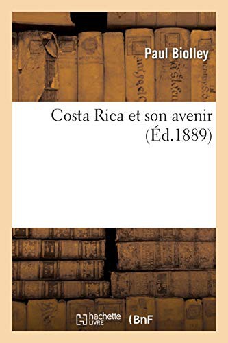 Costa Rica et son avenir