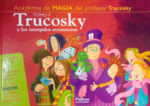 Trucosky y los intrépidos aventureros