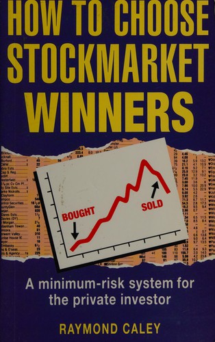 How to Choose Stockmarket Winners