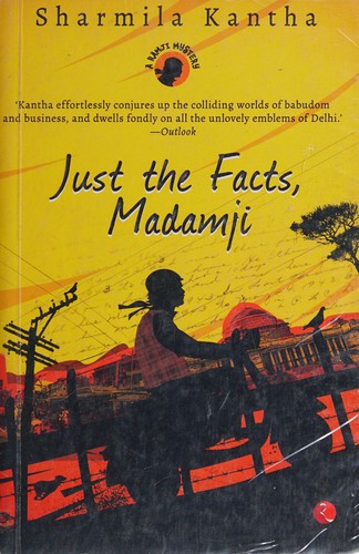 Just the facts, Madamji