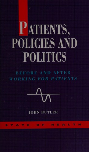 Patients, policies, and politics