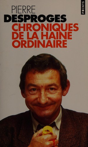 Chroniques de la haine ordinaire