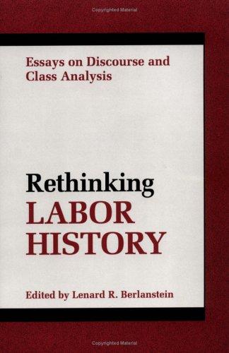 RETHINKING LABOR HISTORY