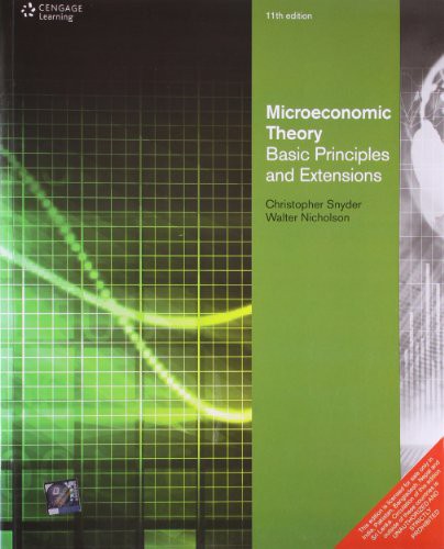 Microeconomic Theory Basic Principles and Extensions