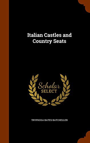 Italian Castles and Country Seats
