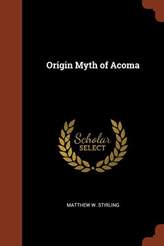 Origin Myth of Acoma