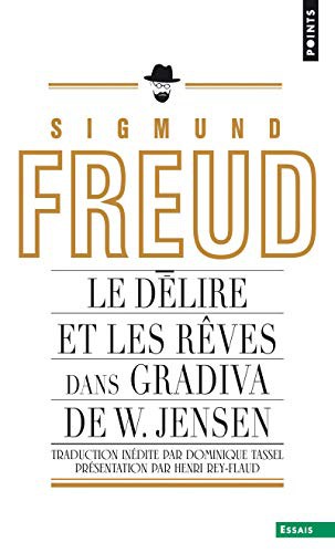 D'Lire Et Les Rves Dans La Gradiva de W. Jensen
