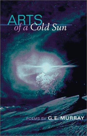 Arts of a cold sun