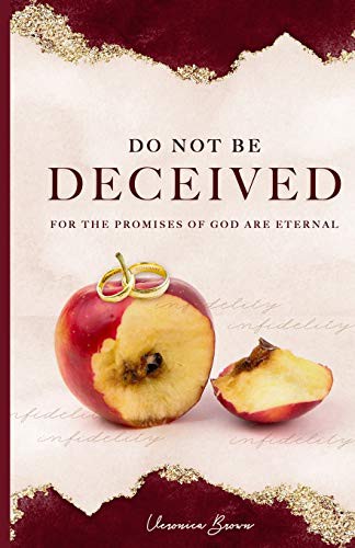 Do Not Be Decieved